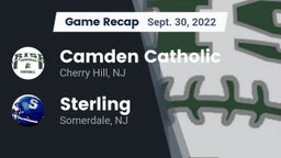 Recap: Camden Catholic  vs. Sterling  2022