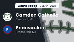 Recap: Camden Catholic  vs. Pennsauken  2022