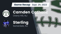 Recap: Camden Catholic  vs. Sterling  2023