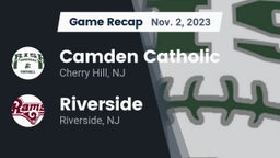 Recap: Camden Catholic  vs. Riverside  2023