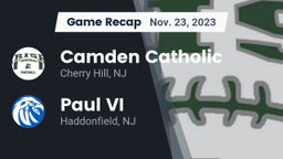 Recap: Camden Catholic  vs. Paul VI  2023