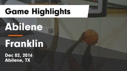 Abilene  vs Franklin  Game Highlights - Dec 02, 2016