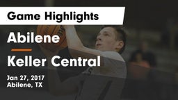 Abilene  vs Keller Central  Game Highlights - Jan 27, 2017