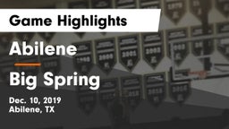Abilene  vs Big Spring  Game Highlights - Dec. 10, 2019