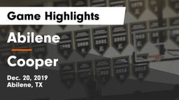 Abilene  vs Cooper  Game Highlights - Dec. 20, 2019