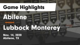 Abilene  vs Lubbock Monterey  Game Highlights - Nov. 14, 2020