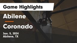 Abilene  vs Coronado  Game Highlights - Jan. 5, 2024