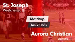 Matchup: St. Joseph High vs. Aurora Christian  2016