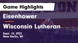 Eisenhower  vs Wisconsin Lutheran  Game Highlights - Sept. 14, 2023