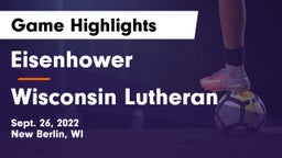 Eisenhower  vs Wisconsin Lutheran  Game Highlights - Sept. 26, 2022
