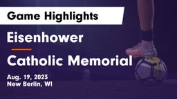 Eisenhower  vs Catholic Memorial Game Highlights - Aug. 19, 2023