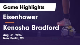 Eisenhower  vs Kenosha Bradford  Game Highlights - Aug. 31, 2023