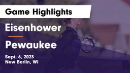 Eisenhower  vs Pewaukee  Game Highlights - Sept. 6, 2023