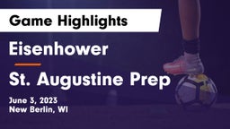 Eisenhower  vs St. Augustine Prep  Game Highlights - June 3, 2023