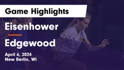 Eisenhower  vs Edgewood  Game Highlights - April 6, 2024