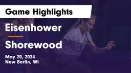 Eisenhower  vs Shorewood  Game Highlights - May 20, 2024