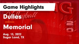Dulles  vs Memorial Game Highlights - Aug. 13, 2022