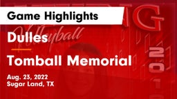 Dulles  vs Tomball Memorial Game Highlights - Aug. 23, 2022
