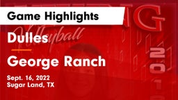 Dulles  vs George Ranch  Game Highlights - Sept. 16, 2022