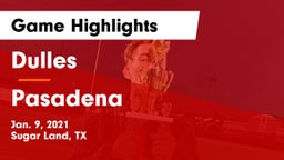 Dulles  vs Pasadena  Game Highlights - Jan. 9, 2021