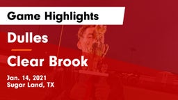 Dulles  vs Clear Brook  Game Highlights - Jan. 14, 2021