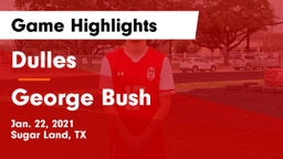 Dulles  vs George Bush  Game Highlights - Jan. 22, 2021