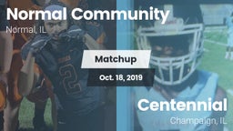Matchup: Normal Community vs. Centennial  2019