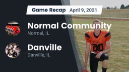 Recap: Normal Community  vs. Danville  2021