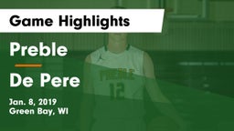 Preble  vs De Pere  Game Highlights - Jan. 8, 2019