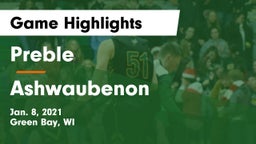 Preble  vs Ashwaubenon  Game Highlights - Jan. 8, 2021