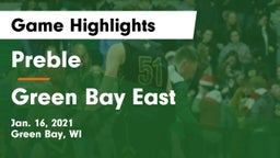 Preble  vs Green Bay East  Game Highlights - Jan. 16, 2021