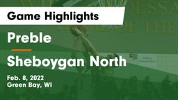 Preble  vs Sheboygan North  Game Highlights - Feb. 8, 2022