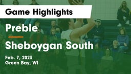 Preble  vs Sheboygan South  Game Highlights - Feb. 7, 2023