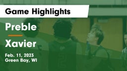 Preble  vs Xavier  Game Highlights - Feb. 11, 2023