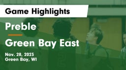 Preble  vs Green Bay East  Game Highlights - Nov. 28, 2023