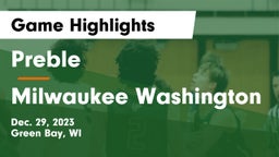 Preble  vs Milwaukee Washington Game Highlights - Dec. 29, 2023