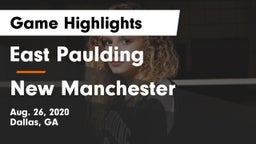 East Paulding  vs New Manchester  Game Highlights - Aug. 26, 2020