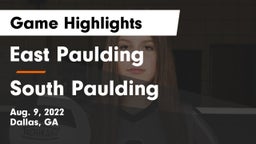 East Paulding  vs South Paulding  Game Highlights - Aug. 9, 2022