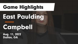 East Paulding  vs Campbell  Game Highlights - Aug. 11, 2022