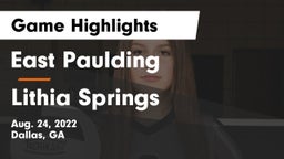 East Paulding  vs Lithia Springs Game Highlights - Aug. 24, 2022