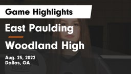 East Paulding  vs Woodland High Game Highlights - Aug. 25, 2022