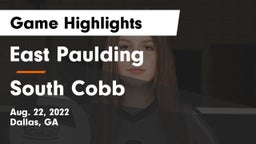 East Paulding  vs South Cobb Game Highlights - Aug. 22, 2022