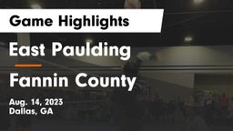 East Paulding  vs Fannin County  Game Highlights - Aug. 14, 2023