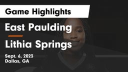 East Paulding  vs Lithia Springs Game Highlights - Sept. 6, 2023