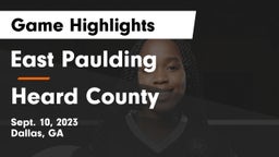 East Paulding  vs Heard County  Game Highlights - Sept. 10, 2023
