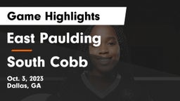 East Paulding  vs South Cobb Game Highlights - Oct. 3, 2023