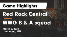 Red Rock Central  vs WWG B & A squad Game Highlights - March 2, 2021