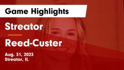 Streator  vs Reed-Custer  Game Highlights - Aug. 31, 2023