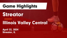Streator  vs Illinois Valley Central  Game Highlights - April 22, 2024
