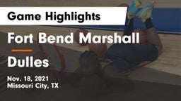 Fort Bend Marshall  vs Dulles  Game Highlights - Nov. 18, 2021